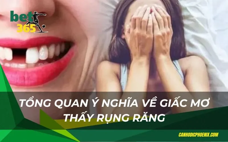 Ý nghĩa của việc mơ thấy rụng răng